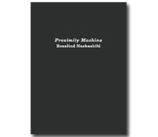 Rosalind Nashashibi Proximity Machine
