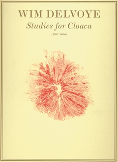 Studies for Cloaca (1997-2006)