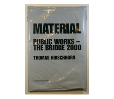 Material : Public works – the bridge 2000