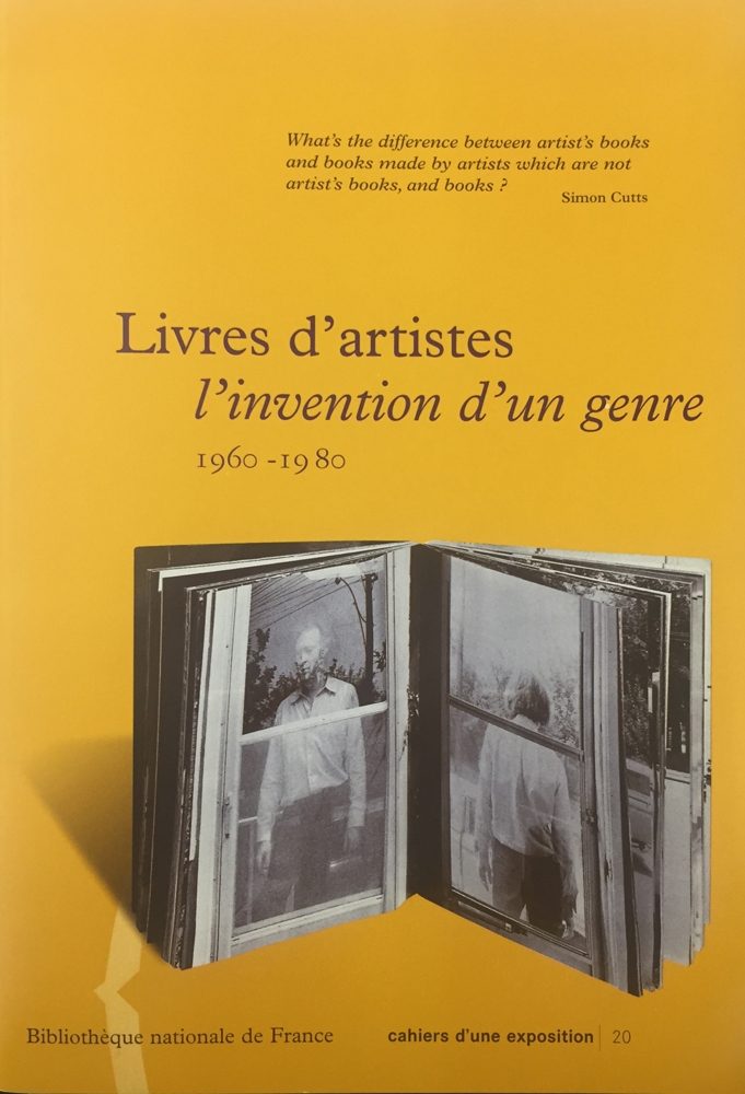Livres d’artistes l’invention d’un genre 1960-1980