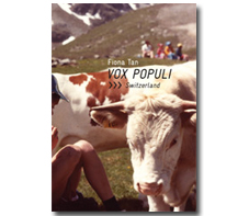 Fiona Tan, Vox Populi >>> Switzerland