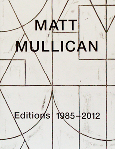 Matt Mullican. Editions 1985-2012