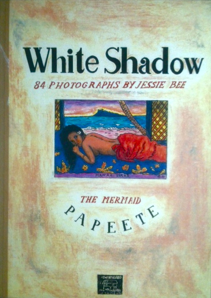 White Shadow. 84 Photographs by Jessie Bee