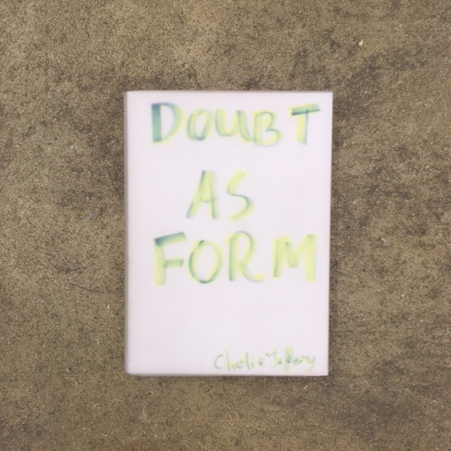Doubt as Form