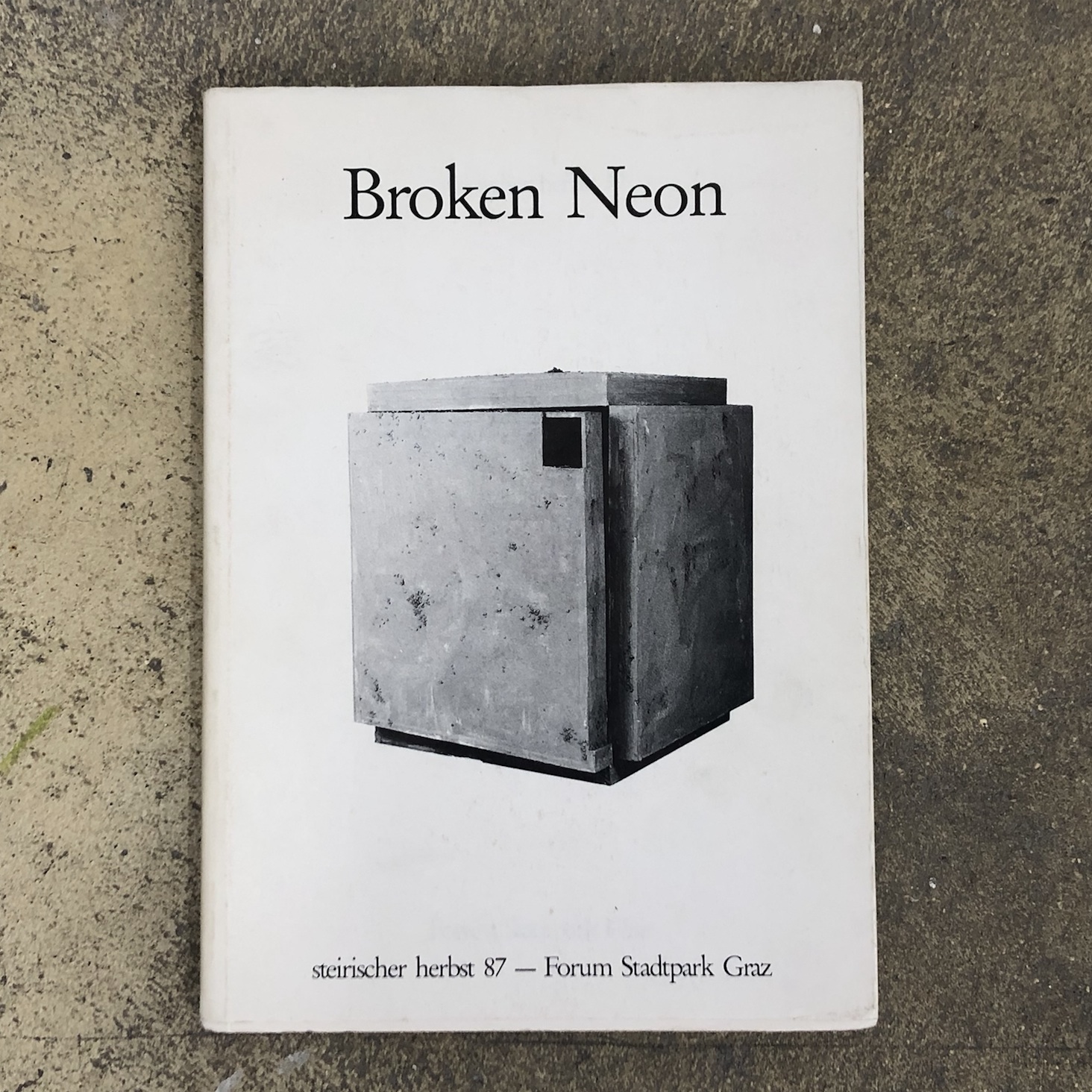 Broken Neon. steirischer herbst 8